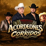 Acordeones Y Corridos Tour