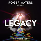 ROGER WATERS PRESENTS LEGACY A PINK FLOYD SHOW