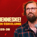 FÅ BILLETTER! Carsten Eskelund - Mod Menneske! Tour 2025-26 - AKKC, Aalborg