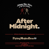 Flying Mojito Brothers: The Official Johnny Blue Skies Afterparty