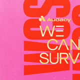We Can Survive