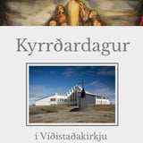 Kyrrðardagur í Víðistaðakirkju