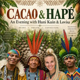 Cacao & Hapé with Lovísa & Huni kuin