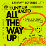 Tune Up Radio: All the Way Up