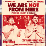 Xavi and Abdullah - We are NOT From Here