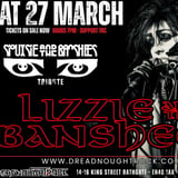 LIZZIE and the BANSHEES -  A tribute to Siouxsie and the Banshees & support