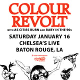 Colour Revolt with As Cities Burn and Baby in the 90s