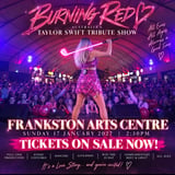 FRANKSTON ARTS - TAYLOR SWIFT TRIBUTE - BURNING RED 🔥