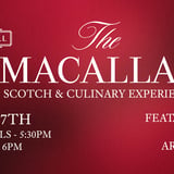 Macallan Scotch and Culinary Experience