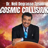 Neil deGrasse Tyson: Cosmic Collisions