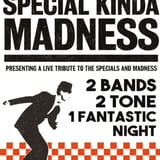Special Kinda Madness