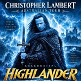 SYD- Highlander w/ Christopher Lambert- Thur 5th Nov 2026