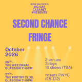 Big Gay Cabaret presents: Second Chance Fringe - Day 2