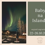 Baby na Islandii - październik 2026 ✨