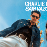 Charlie Rod & Sam Vazquez