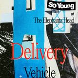 So Young at The Elephants Head: Delivery + Vehicle