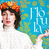 PATRIZIA LAQUIDARA - "Flòrula"