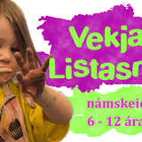 Vekjandi listasmiðja – 6 vikna námskeið fyrir 6-12 ára börn í Edinborgarhúsinu