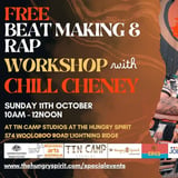 Beat Making & Rap Workshop (FREE) with Chill Cheney