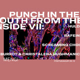 PUNCH IN THE MOUTH FROM THE INSIDE VII: Hulda/rafeind/SCREAMING CHOIR/Diana & Christalena