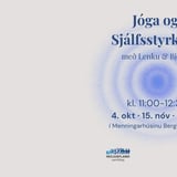Jóga og Sjálfsstykring í Bergi
