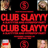 DANCE… 4 U: SLAYYYTER X CHARLI XCX NIGHT
