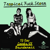 Tropical Fuck Storm