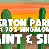 60s & 70s PAINT AND SIP SINGALONG EVERTON PARK x PAINT JUICY