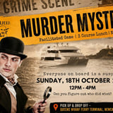 Murder Mystery Cruise | 3 Course Lunch | Newcastle Harbour
