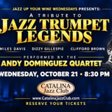 Jazz Up Your Wine Wednesdays Presents: Andy Dominguez Quartet: Celebrating Jazz Trumpet Legends (Miles Davis - Dizzy Gillespie - Clifford Brown)