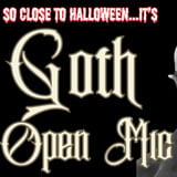 GOTHIC OPEN MIC - Aaaarrrrrgggghhhh!!!