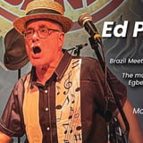 ED GETS A BRAZILIAN to sing with the band, The music of Milton Nascimento, Egbert Gismonti, Frank Zappa and Todd Rundgren