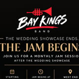 BAYKINGS WEDDING BAND SHOWCASE AND LATE NIGHT JAM