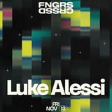 FNGRS CRSSD presents Luke Alessi