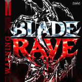 Blade Rave