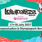 Lollapalooza Berlin 2027 presented by essence