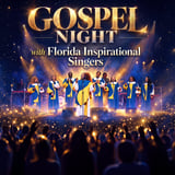 GOSPEL NIGHT with Florida Inspirational Singers