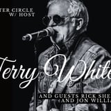 Songwriter Circle w/ host Terry White and guests Rick Sherry and Jon Williams