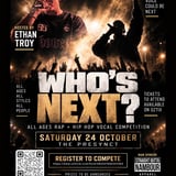 WHO’S NEXT? All Ages Rap + Hip Hop Vocal Competition