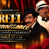 BLACKSTAGE LIVE PRESENTS - REEL RENAISSANCE - VIP - 2-DAY TICKET