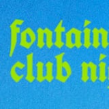 A FONTAINES DC CLUB NIGHT