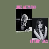 COMA PRESENTS :: LUKE ALTMANN // TIFFANY GAZE :: MONDAY DECEMBER 7 ::