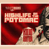 ROOT ENTERTAINMENT PRESENTS HIGHLIFE ON THE POTOMAC WITH THE MAESTRO KOJO ANTWI