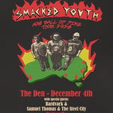 Smacked Youth – Aus Ball of Fire Tour – Newcastle w/ Bardvarkk + Samuel Thomas & The Steel City