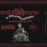 Misthyrming + Owls Woods Graves + Profanation + Gorrch