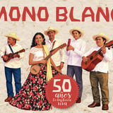 Mono Blanco 50 Años