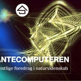 Kvantecomputeren // Studenterhus Odense