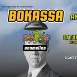 BOKASSA - "Anomalies Tour" - LONDON