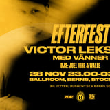 Efterfest | Victor Leksell | Berns