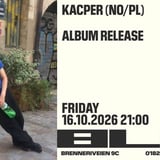Kacper (NO/PL) Album Release /BLÅ